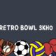retro bowl 3kh0