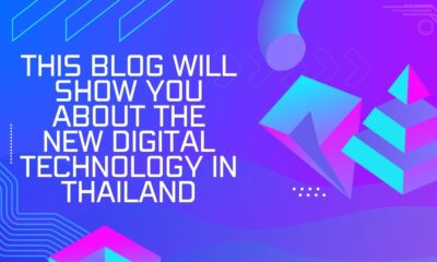 this blog will show you about the new digital technology in thailand